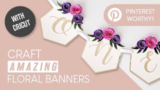 Modern Hexagon and Floral Banner | Cricut Banner Tutorial