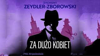 Za Duo Kobiet Autor Zygmunt Zeydlerzborowski Kryminay Po Polsku Book Pl