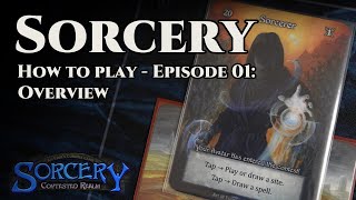 How to play Sorcery TCG (2024) - Episode 01: Overview