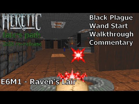Heretic (2025 Edition Black Plague 100%) Walkthrough (E6M1: Raven's Lair)