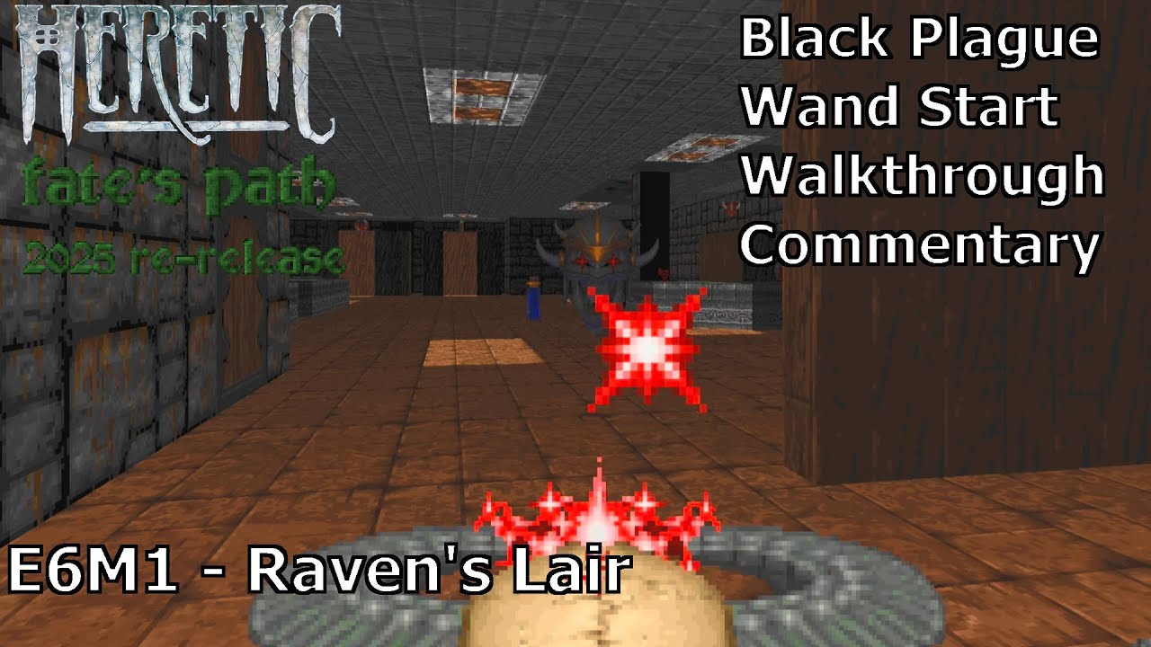 Heretic (издание 2025 г., Black Plague 100%) Прохождение (E6M1: Логово Ворона)
