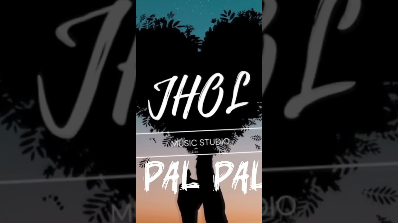 JHOL X PAL PAL [SLOWED REVERB] 