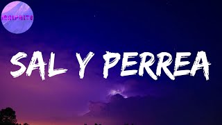 Sal y Perrea (Letras) | Sal y limón en un vaso (en un vaso)