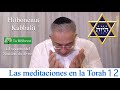 Kabbalah: las meditaciones en la Torah - clase 12