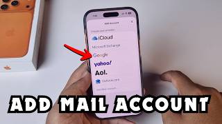 iPhone 17 Pro Max : How to add mail account on iPhone?