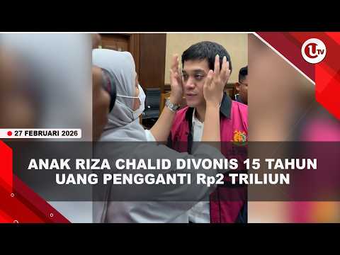 KERRY ADRIANTO DIVONIS 15 TAHUN KORUPSI MINYAK MENTAH RUGIKAN NEGARA Rp285 TRILIUN | U-NEWS