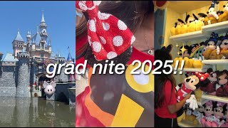 disneyland grad nite 2025! 🏰🐭