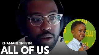 Khamani Griffin Explains Why 'All Of Us' Ended, Reveals Worse Part Of Ending Profile