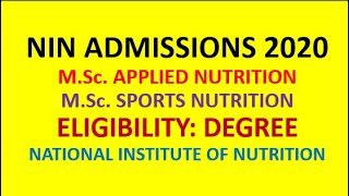 NIN ADMISSION NOTIFICATION 2020| M.Sc. APPLIED NUTRITION/SPORTS NUTRITION| JOBS & CAREERS|