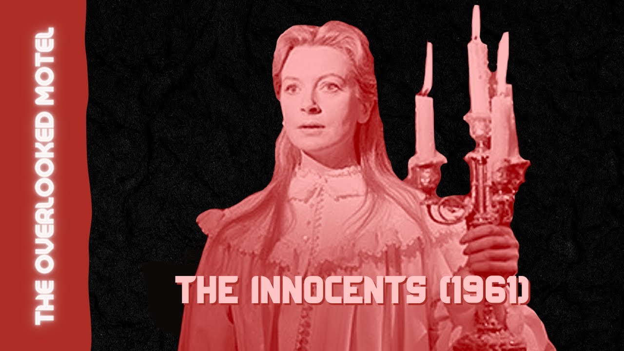 This Is Why ‘The Innocents’ Is a Top-Tier Supernatural Chiller | The Overlooked Motel