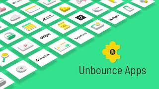 Unbounce Apps Best In Class Apps To Boost Your Business