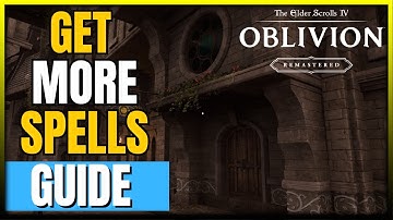 Oblivion Remastered - How To Get More Spells | Where To Learn And Buy Magic Spells