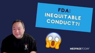 The FDA's Inequitable Conduct Problem