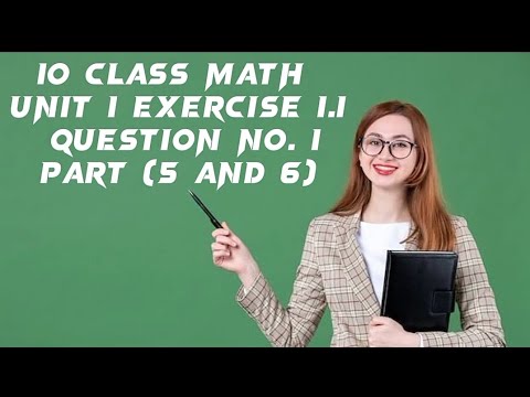 10 class math unit 1 exercise 1.1 question no. 1 part (5 and 6)#viral# ...