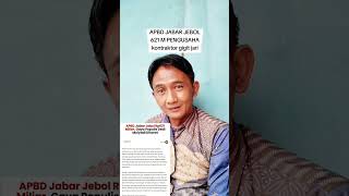 APBD pemprov jebol 621M, pengusaha kontraktor gigit jari. #kdm #beritaterkini #opinipublik