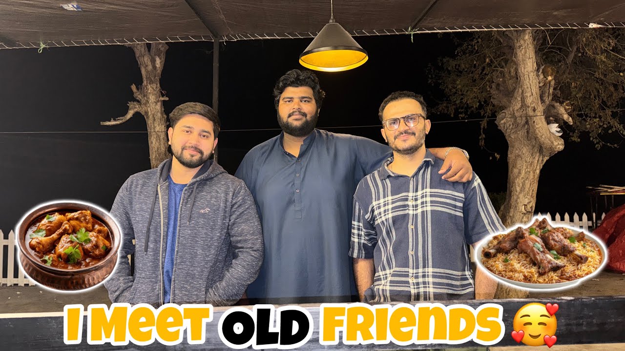 Dosto ka Sath Aftar Dawat | Bhot Enjoy kiya apna old friends ka sath 😍