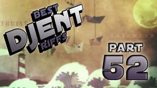 Best Djent Riffs 52
