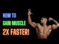 How To Build Muscle Almost 2x Faster (NEW RESEARCH)