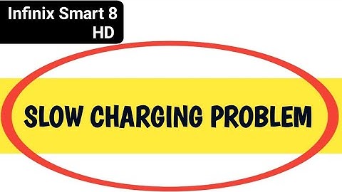how to fix slow charging problem in infinix smart 8 HD, mobile slow charging hota hai