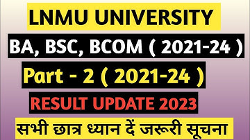 Lnmu Part 2 Result 2021-24 hua jaari 2023 | Lnmu Part 2 Result kaise check kare