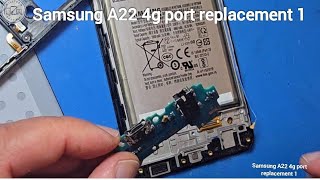 Samsung Galaxy A22 4g charging port replacement  screenshot 4