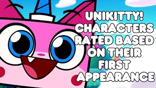 Unikitty! Characters Rated Based On Their First Appearance!