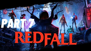 RED FALL Gameplay Walkthrough Part 7 A VOICE IN THE DARK | RED FALL