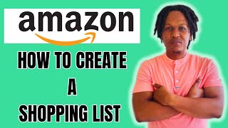 HOW TO CREATE A SHOPPING LIST ON AMAZON 2024 screenshot 5