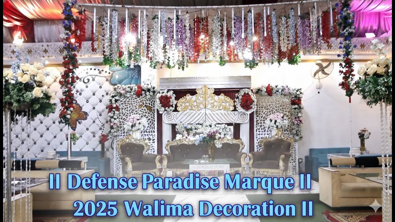 Walima Decoration || Defense Paradise Marquee || 2025 Walima Decoration