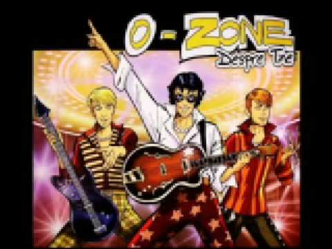 O-Zone - Despre Tine
