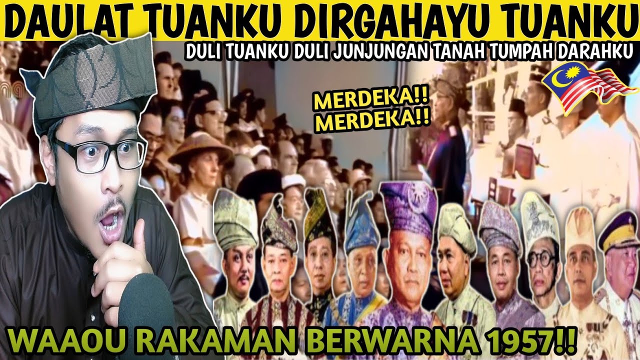 RAKAMAN RARE 1957‼️ 🔥ISTIADAT PEMAHSYURAN KEMERDEKAAN & KETIBAAN RAJA-RAJA MELAYU | Hang Lonjong