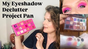 Update 4: Eyeshadow Declutter Project Pan