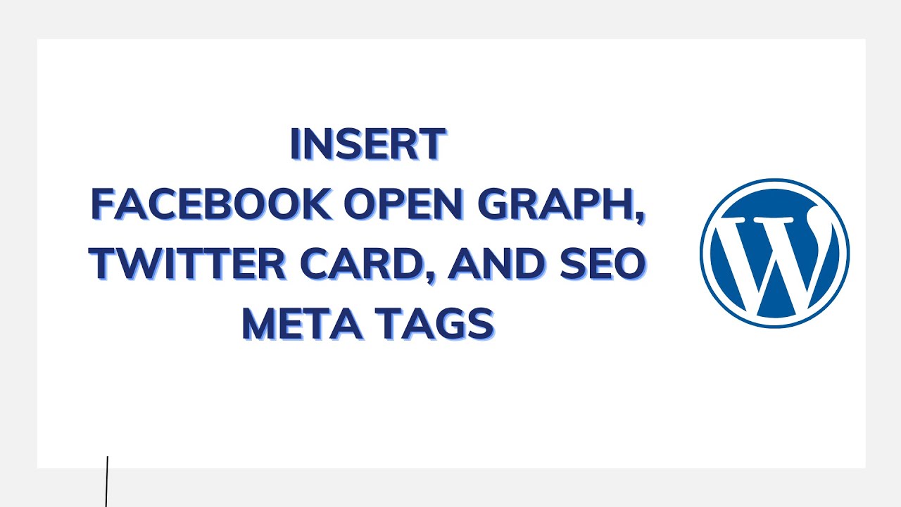 inserting Facebook Open Graph, Twitter Card, and SEO Meta Tags - YouTube