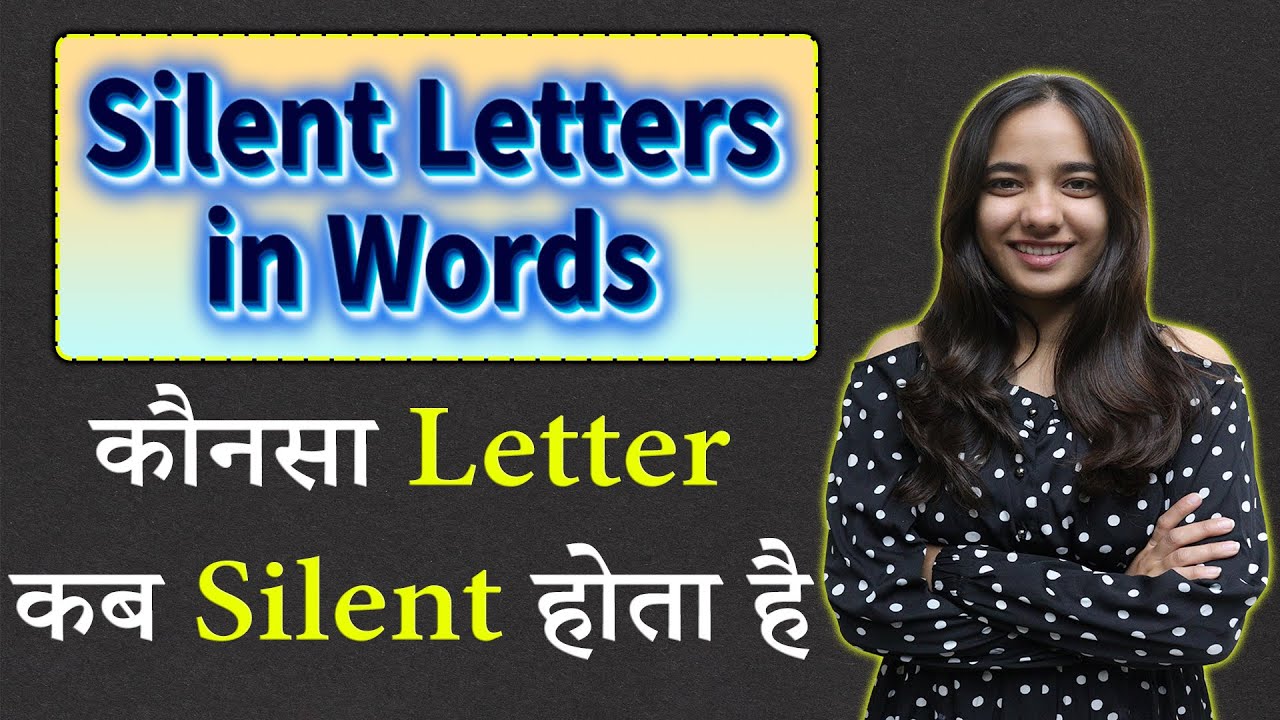 🎯 Silent Letters in Words || कौनसा  Letter  कब  Silent  होता  है || Hindi to English || Tisha Ma'am