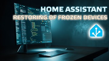 Home Assistant, practice – restoring of frozen devices
