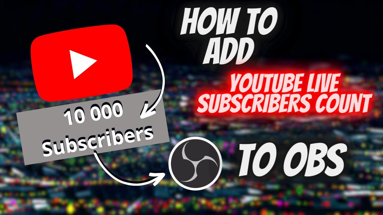 How To Add Subscriber Count To  Stream! (Live Sub Count Tutorial) 