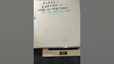 Class-5, Maths, Chapter-8, More on Fractions, Ex-8E, Part - 1