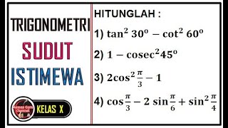 TRIGONOMETRI - Trigonometri Sudut Istimewa   Latihan Soal