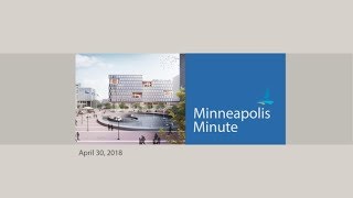 April 30, 2018 Minneapolis Minute