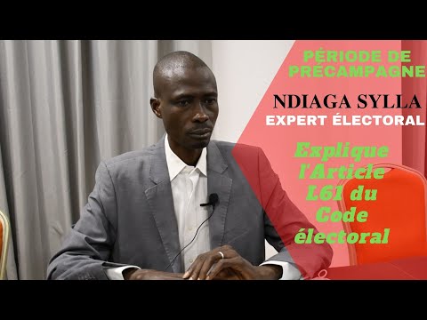 Ndiaga SYLLA Décortique l'article L61 du Code électoral sur la période de précampagne électorale