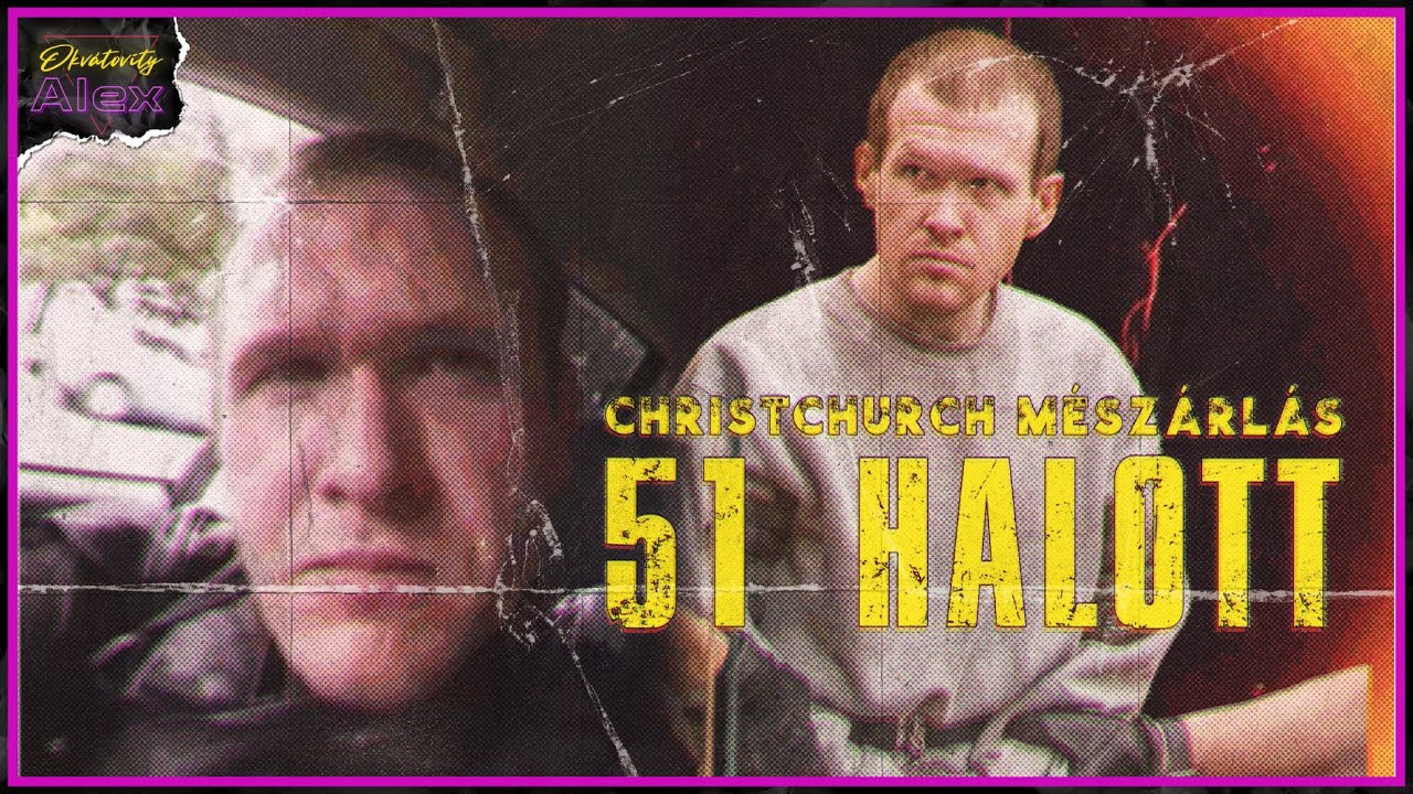 Christchurch mészárlás: Brenton Tarrant, a férfi aki végzett 51 emberrel
