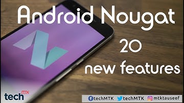 Top 20 Feature of Android 7.0 Nougat