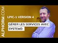 Apprendre lpic1 version 4  grer les services avec systemd