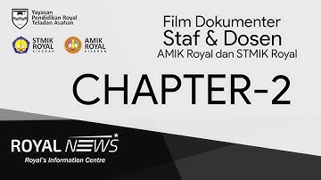 Chapter 2 - Film Dokumenter Dosen & Staff AMIK Royal dan STMIK Royal 2016