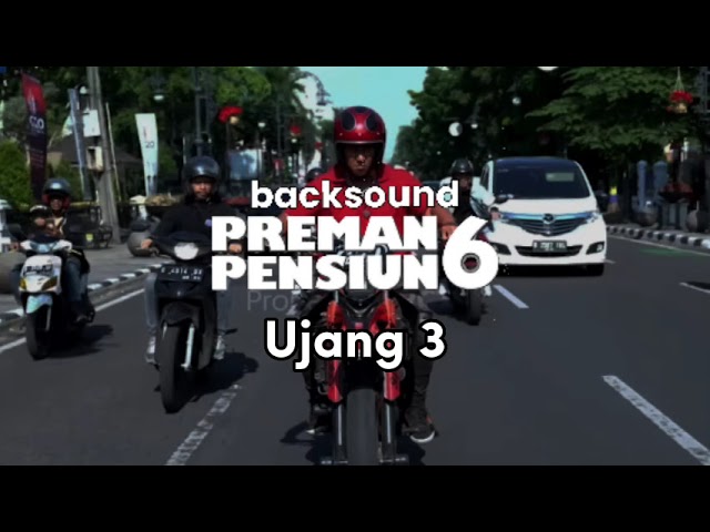 Backsound Preman Pensiun 6 Ujang 3 class=