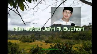 Menantu yang pengangguran - Alm. Ustad Jefri Al buchori