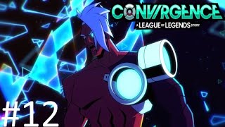 ЭККО ИЗ БУДУЩЕГО【CONVERGENCE A League of Legends Story】#12 (Финал)