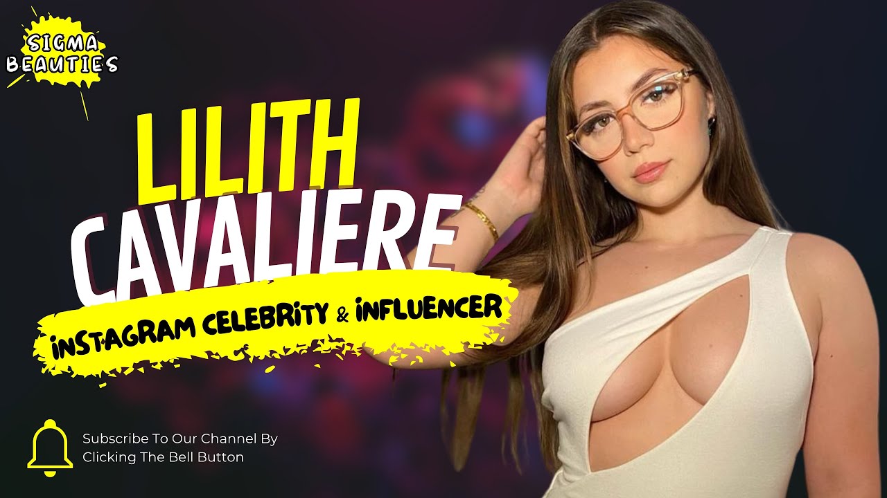 Instagram Celebrity & Social Media Influencer - Lilith Cavaliere