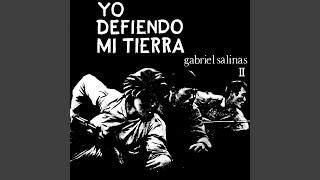 Video-Miniaturansicht von „Gabriel Salinas - Yo Defiendo Mi Tierra“