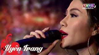 Tình Yêu Và Giọt Nước Mắt 2017 - Uyên Trang | Hãy nghe tôi hát